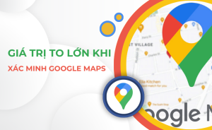 Giá trị to lớn của Trang Doanh nghiệp trên GG map