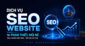 Dịch Vụ SEO Website Tại Phan Thiết - Mũi Né
