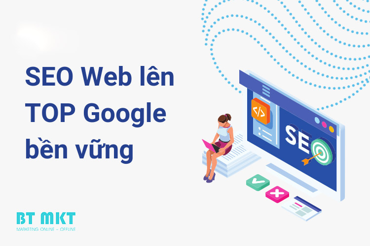 SEO website lên top Google - BT Marketing