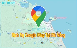 Dịch Vụ Google Map Tại Đà Nẵng