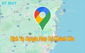 Dịch Vụ Google Map tại Khánh Hòa