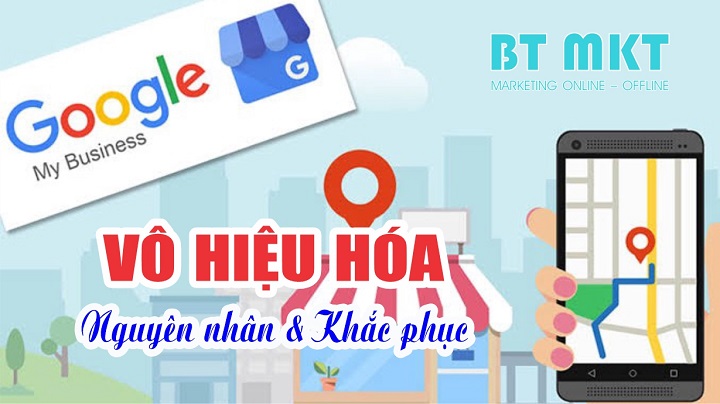 Trang Google Map Doanh Nghiệp Bị Vô Hiệu Hóa