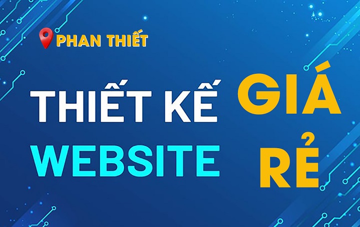 Thiết kế Website Phan Thiết Giá Rẻ