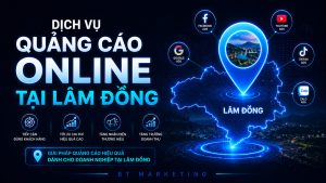 Dịch Vụ Quảng Cáo Online Tại Lâm Đồng