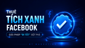 Thuê Tích Xanh Facebook 2026: Giải Pháp "Đi Tắt" Đột Phá