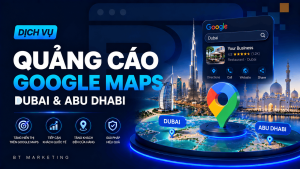 Dịch Vụ Quảng Cáo Google Maps Dubai & Abu Dhabi
