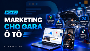 Dịch Vụ Marketing Cho Gara Ô Tô