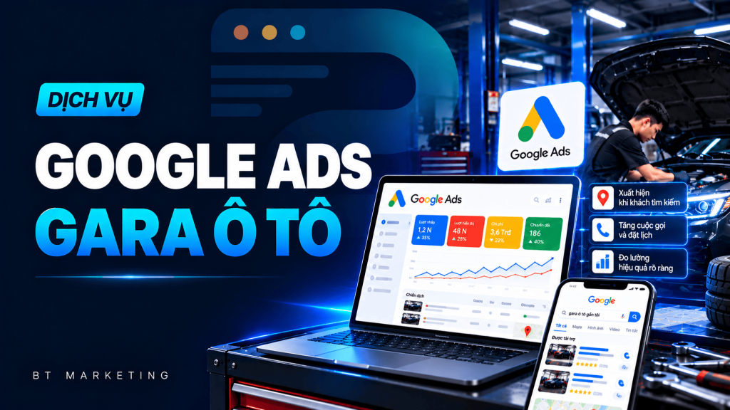 Dịch Vụ Quảng Cáo Google Cho Gara 1 Dịch Vụ Quảng Cáo Google Cho Gara